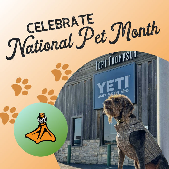 Celebrate National Pet Month at Fort Thompson Sporting Goods!