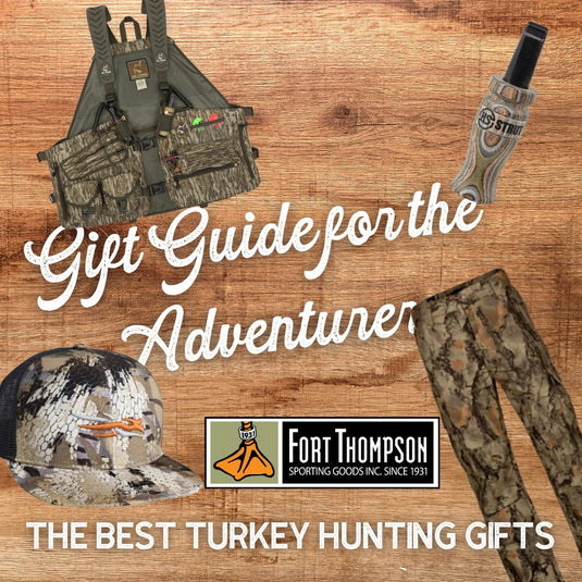 Gift Guide for the Adventurer: The Best Turkey Hunting Gifts - Fort Thompson